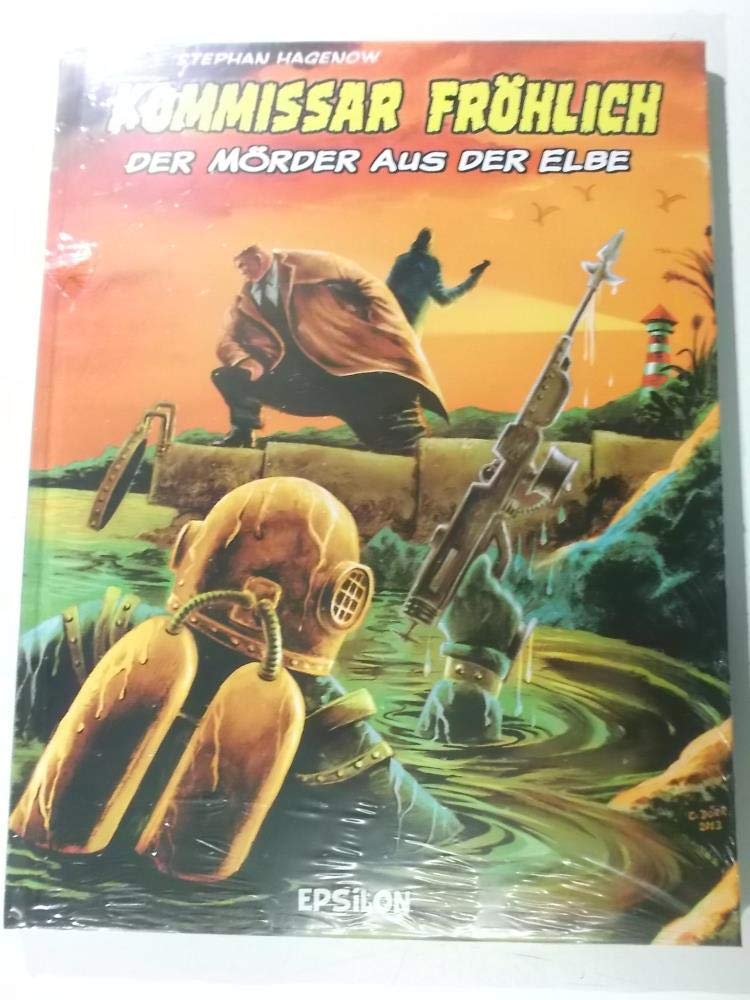 Der Mörder aus der Elbe - Kommissar Fröhlich 3 book