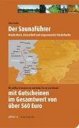 Saunaführer mit Gutscheinen über 590 Euro Niederrhein, Düsseldorf und angrenzende Noederlande Leisure, Home & Garden