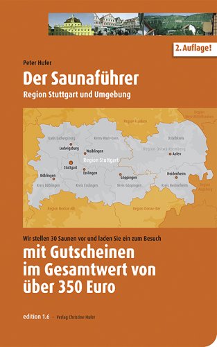 Der Saunaführer: Region Stuttgart und Umgebung Travel