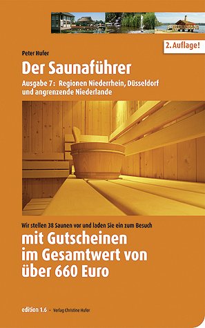 Der Saunaführer: Regionen Niederrhein, Düsseldorf und angrenzende Niederlande Religion & Esotericism