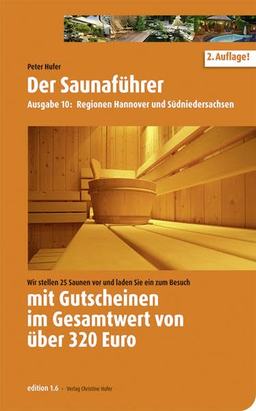 Der Saunaführer: Region Hannover und Südniedersachsen Lifestyle