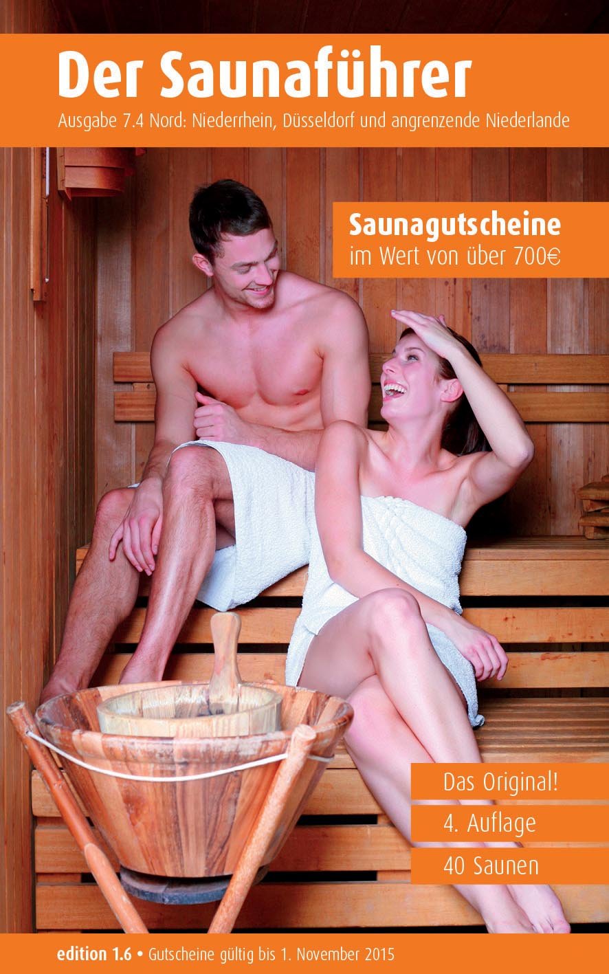 Region 7.4 Nord: Niederrhein, Düsseldorf, angrenzende Niederlande - Der regionale Saunaführer mit Gutscheinen Lifestyle