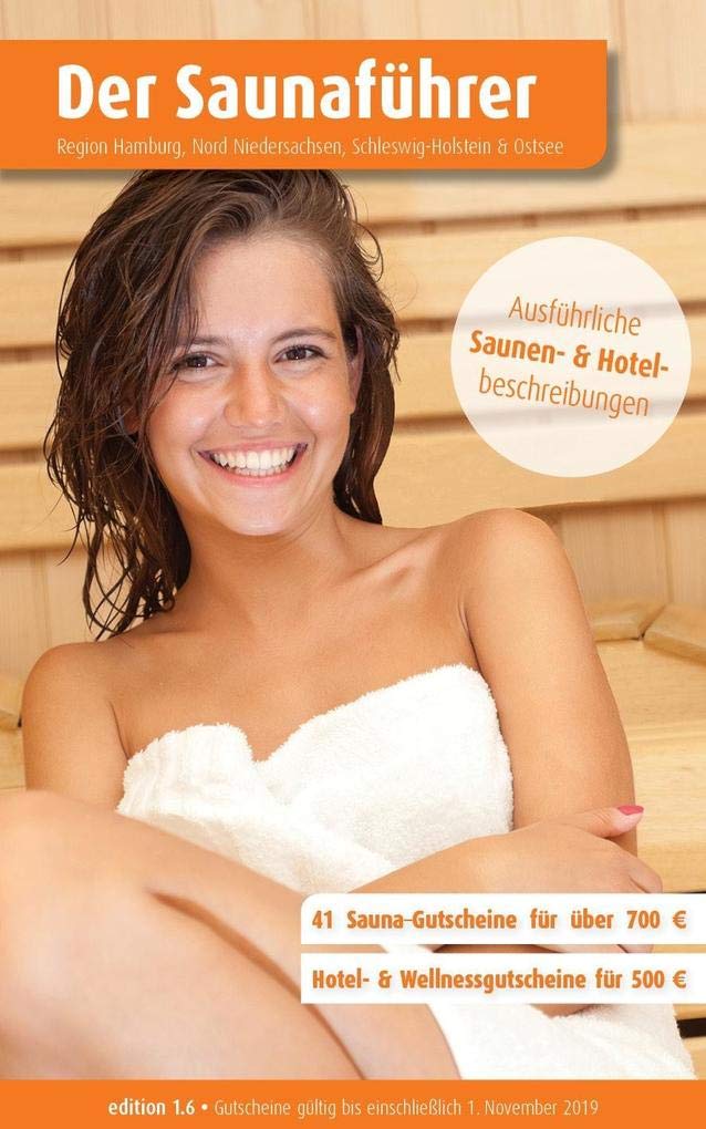 Region 14.5: Hamburg, Nord Niedersachsen, Schleswig Holstein & Ostsee - Der regionale Saunaführer mit Gutscheinen book