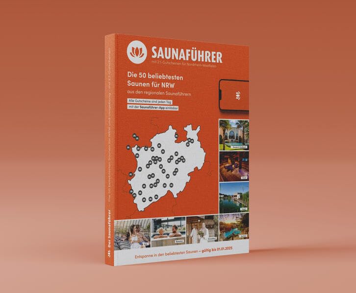 Best of Saunaführer - Die 50 beliebtesten Saunen für NRW: mit 2:1-Gutscheinen für Nordrhein-Westfalen (Der Saunaführer: Die regionalen Saunaführer mit Gutscheinen) Lifestyle