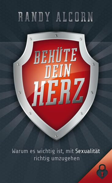 Behüte dein Herz: Warum es wichtig ist, mit Sexualität richtig umzugehen Religion & Esotericism