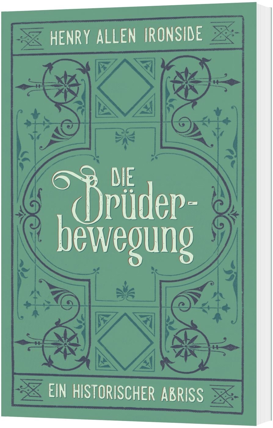 Die Brüderbewegung – Ein historischer Abriss Religion & Esotericism