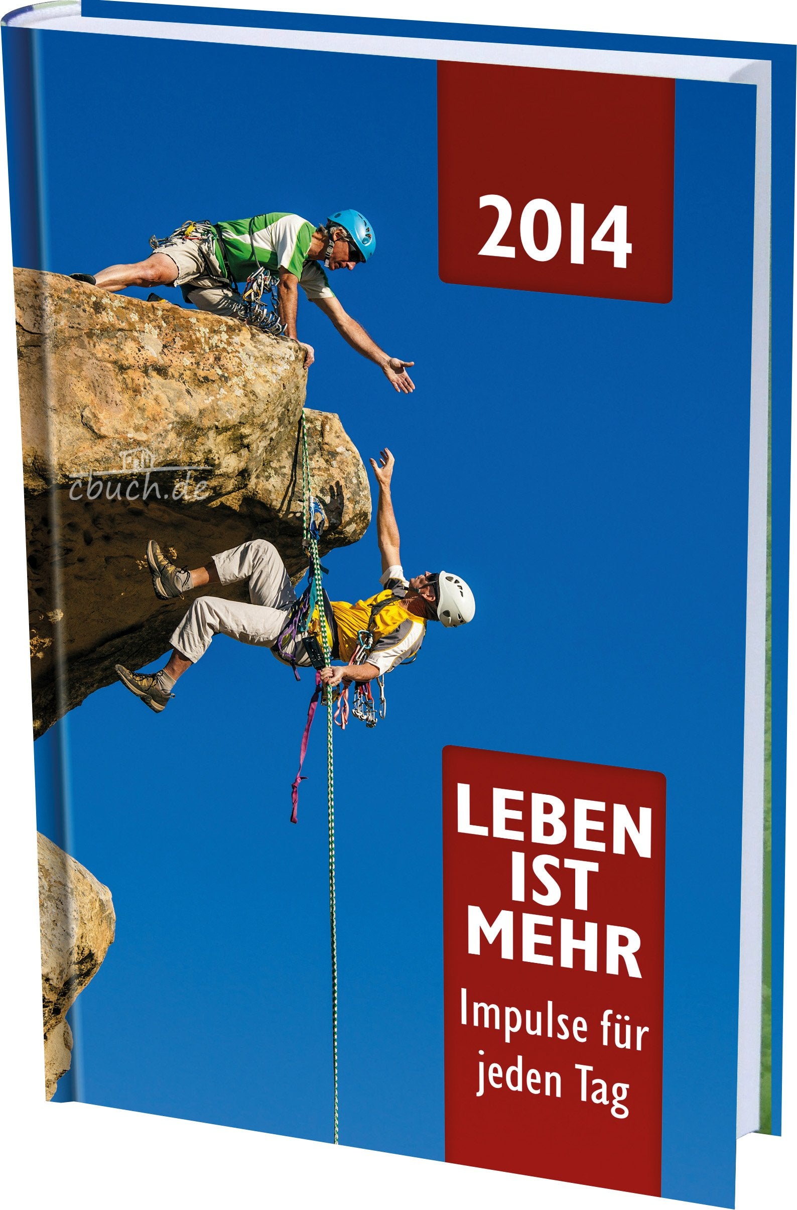 Leben ist mehr 2014: Impulse für jeden Tag Religion & Esotericism