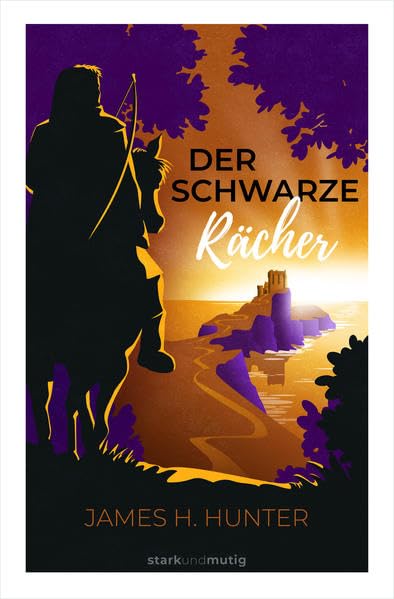 Der Schwarze Rächer: Band 2 der Jugendbuchreihe »starkundmutig« Religion & Esotericism