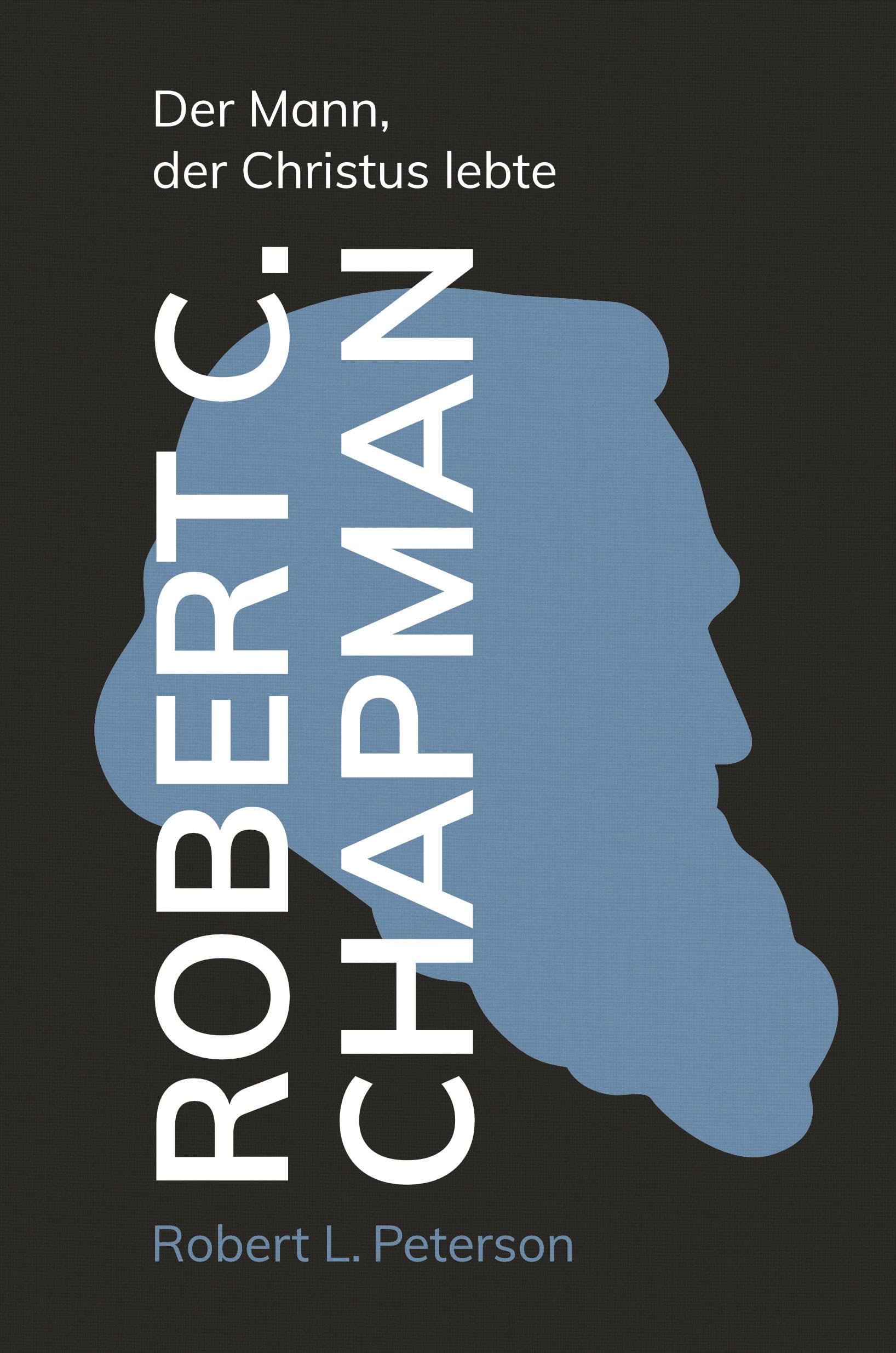 Robert C. Chapman Memories