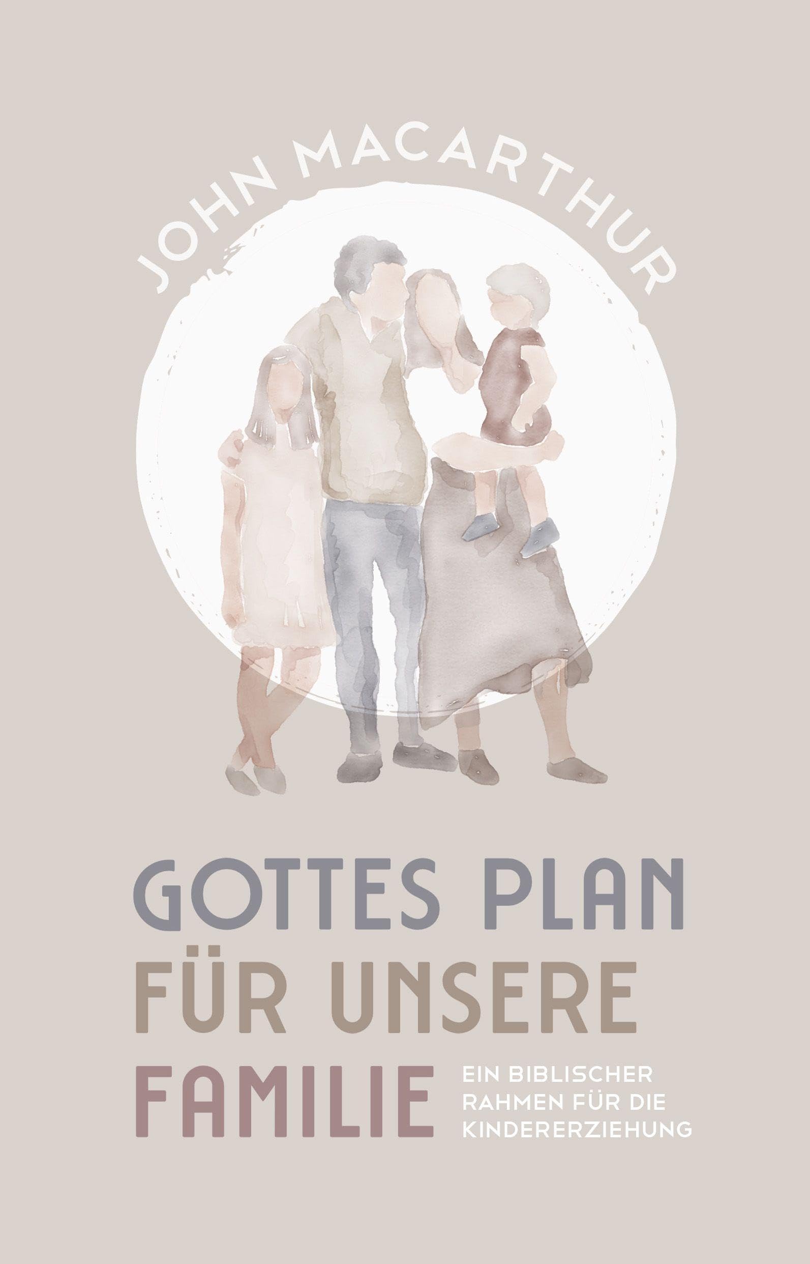 Gottes Plan für unsere Familie Parents & Children