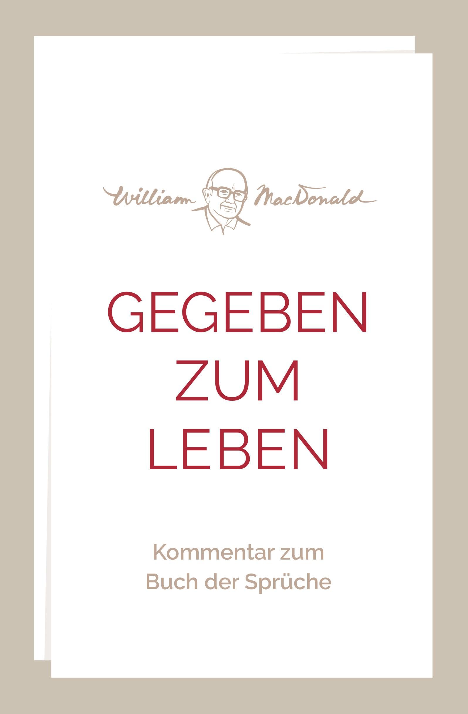 Gegeben zum Leben: Kommentar zum Buch der Sprüche Religion & Esotericism