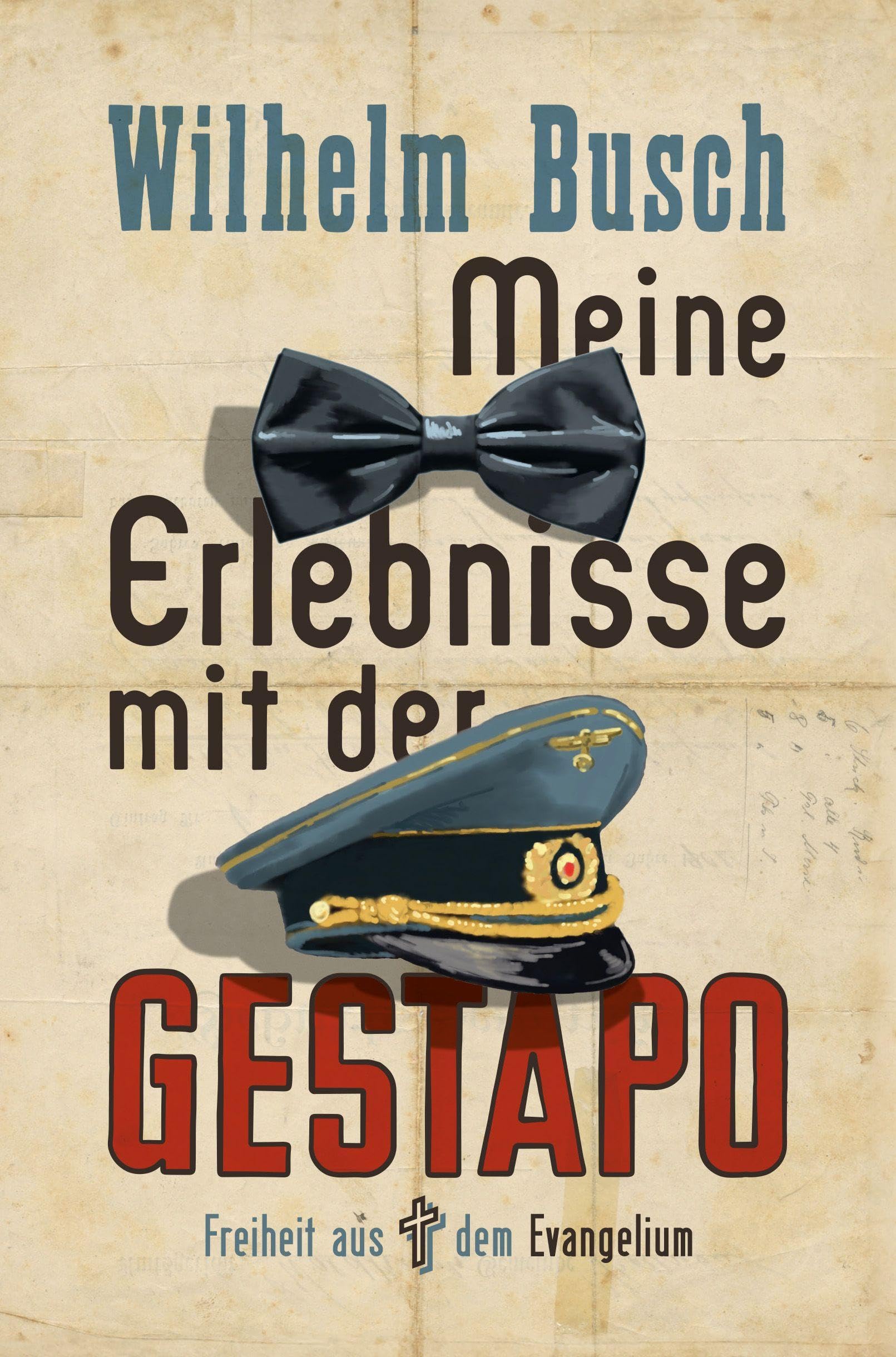 Meine Erlebnisse mit der Gestapo Art & Literature