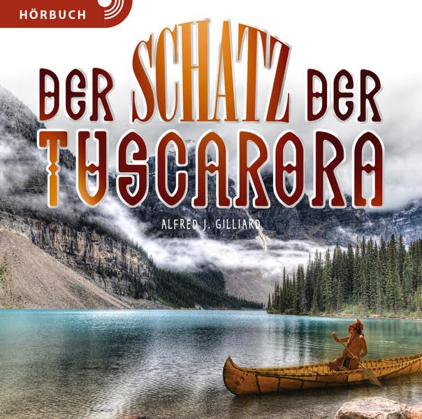 Der Schatz der Tuscarora (Hörbuch) Religion & Esotericism