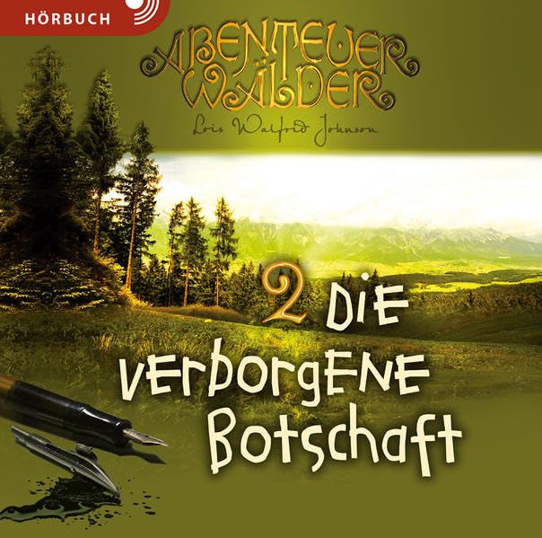 Die verborgene Botschaft (Hörbuch): Die Abenteuerwälder Band 2 Religion & Esotericism