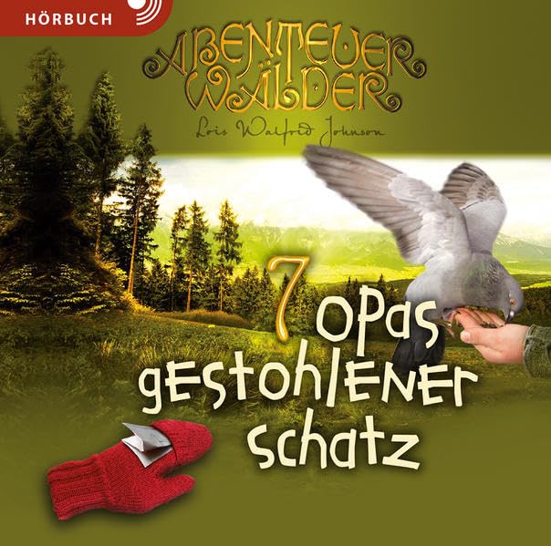 Opas gestohlener Schatz (Hörbuch): Die Abenteuerwälder Band 7 Religion & Esotericism