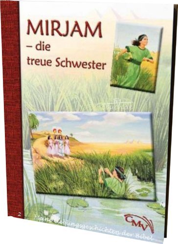 Meine Lieblingsgeschichten: Mirjam - die treue Schwester Books