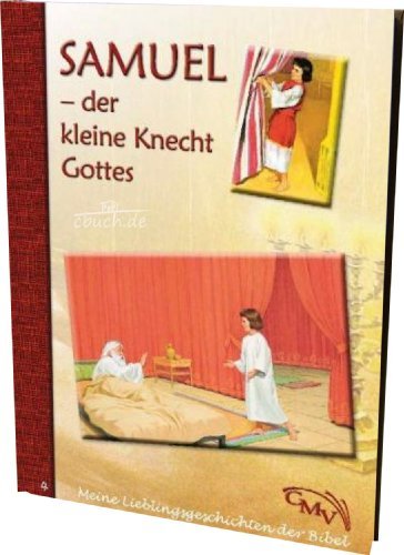 Meine Lieblingsgeschichten: Samuel - der kleine Knecht Gottes Books