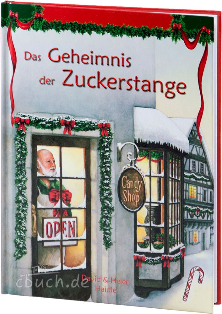Das Geheimnis der Zuckerstange (englischer Titel The CAndymakers`Gifts. Books