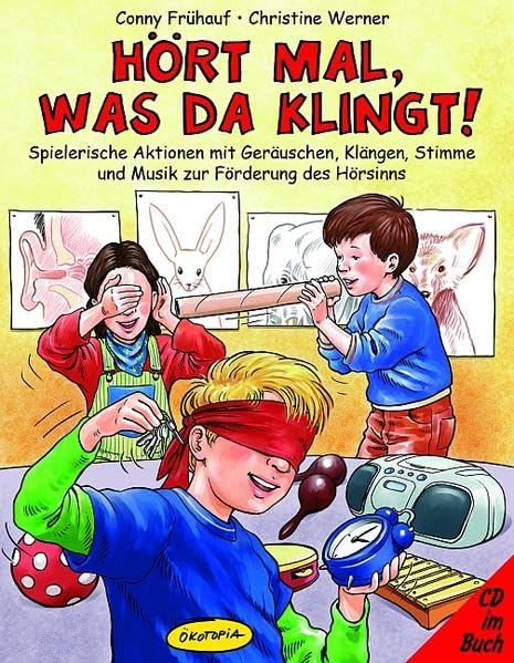 Hört mal, was da klingt!: Spielerische Aktionen mit Geräuschen, Klängen, Stimme und Musik zur Förderung des Hörsinns (Praxisbücher für den pädagogischen Alltag) Sheet Music