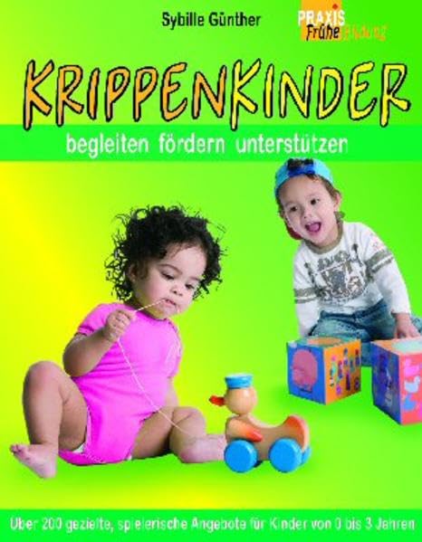 Krippenkinder begleiten, fördern, unterstützen Non-fiction