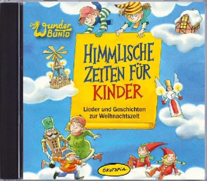 Himmlische Zeiten für Kinder CD: Lieder und Geschichten zur Weihnachtszeit (Ökotopia Mit-Spiel-Lieder) Non-fiction