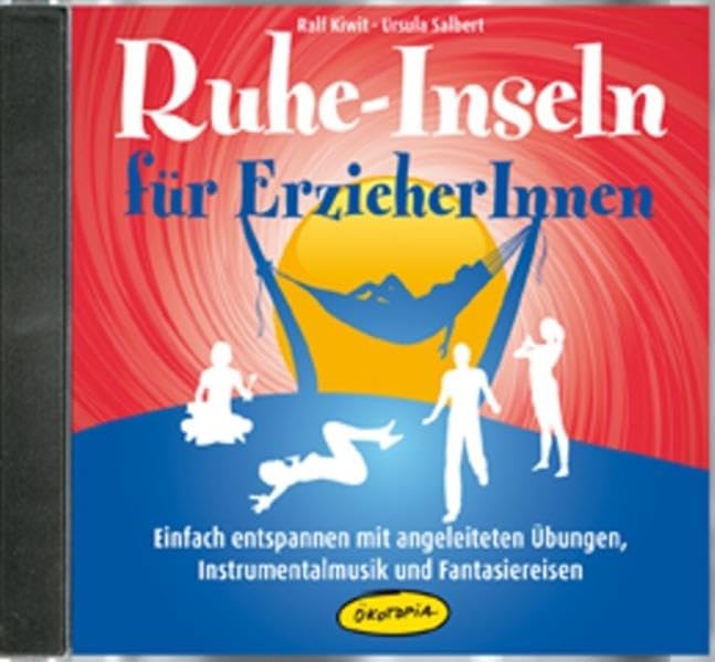 Ruhe-Inseln für ErzieherInnen (CD) Lifestyle