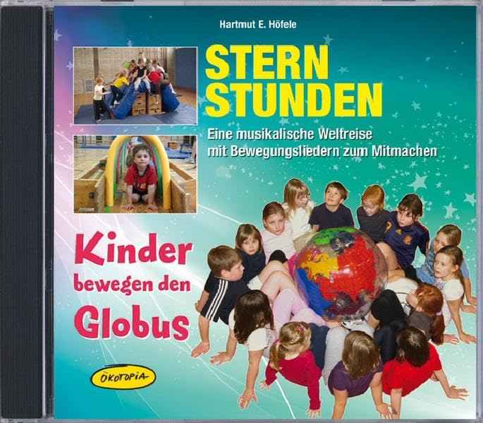 Sternstunden - Kinder bewegen den Globus (CD) Reference Books