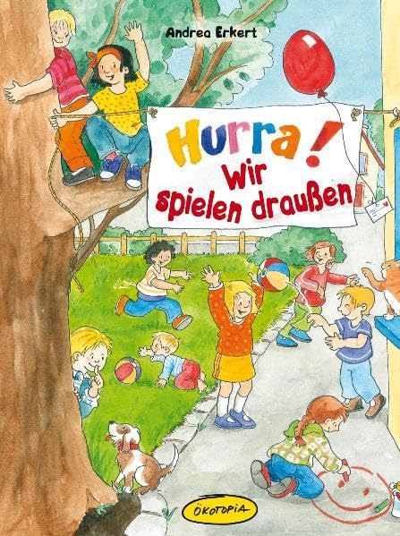 Hurra! Wir spielen draußen Non-fiction