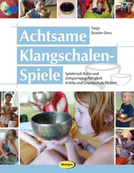 Achtsame Klangschalen-Spiele Education & Training