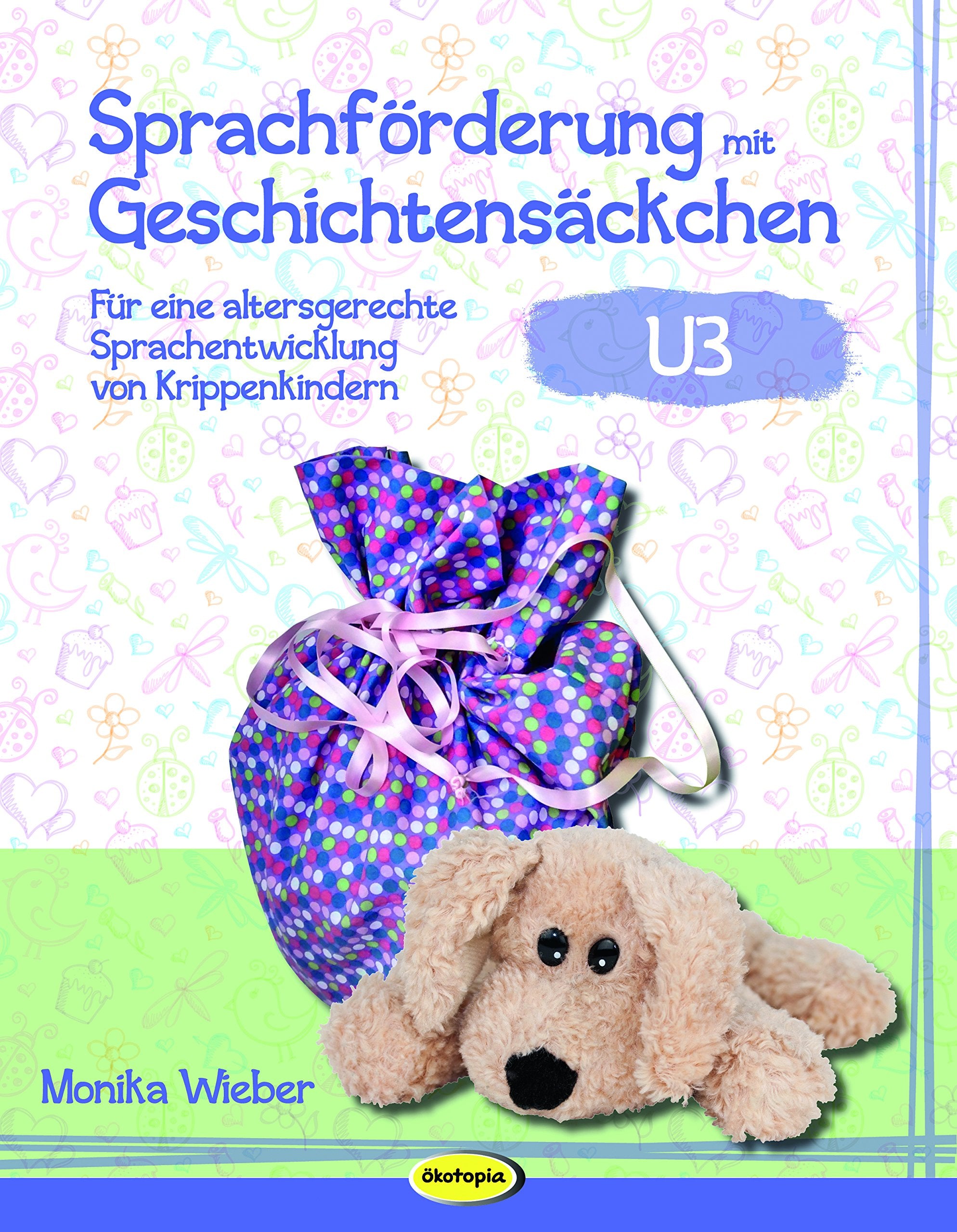 Sprachförderung mit Geschichtensäckchen (U3) Foreign Languages ​​& Dictionaries