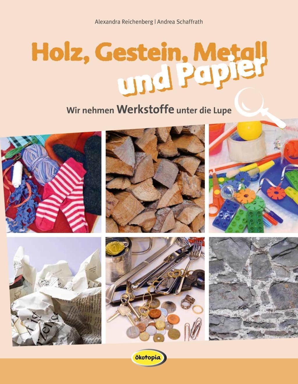 Holz, Gestein, Metall und Papier book