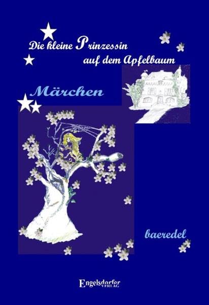 Die kleine Prinzessin auf dem Apfelbaum Fairy Tales & Legends