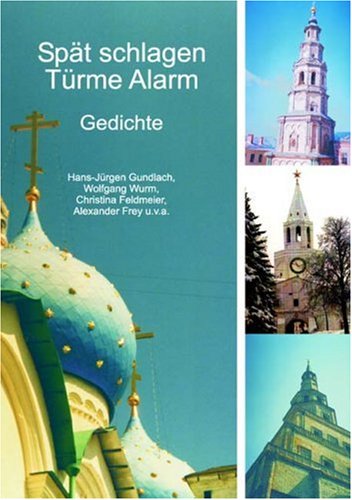 Spät schlagen Türme Alarm Contemporary literature