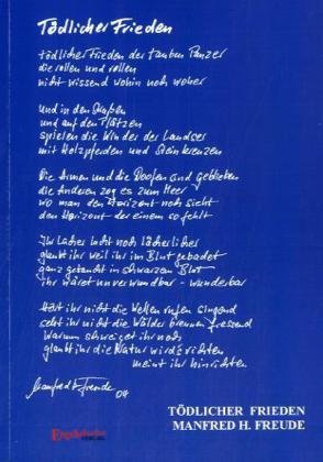 Tödlicher Frieden - Gedichte - Poesie der Ruinen - Nur die Zukunft sehen Poetry