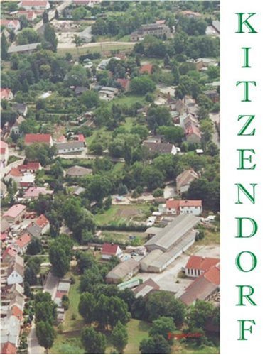 Häuserchronik Kitzendorf mit Rhein vom Heimat- und Geschichtsverein Brehna e.V. Politics & History