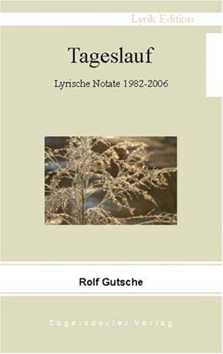 Tageslauf - Lyrische Notate 1982-2006 Books