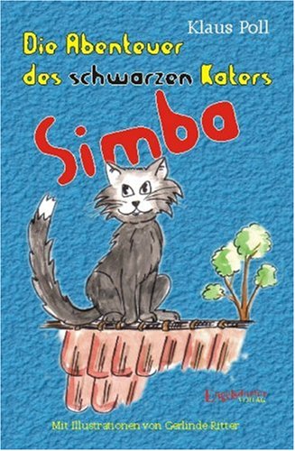 Die Abenteuer des schwarzen Katers Simba. Zweites Buch Novels & Short Stories