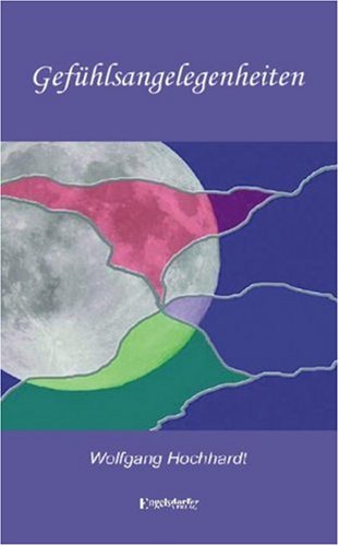 Gefühlsangelegenheiten Poetry