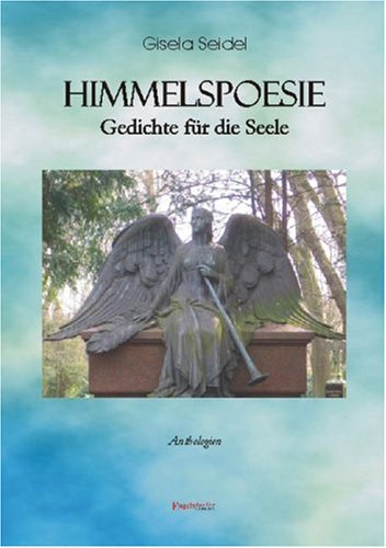 Himmelspoesie. Gedichte für die Seele - Seidel, Gisela book