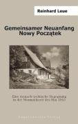 Gemeinsamer Neuanfang: Eine deutsch-polnische Begegnung in der Niemandszeit des Mai 1945 Books