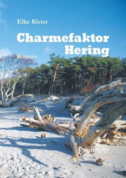 Charmefaktor Hering: Roman Contemporary literature
