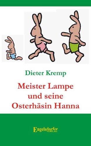 Meister Lampe und seine Osterhäsin Hanna Novels & Short Stories