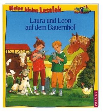 Meine kleine Leselok: Laura und Leon auf dem Bauernhof Children's books