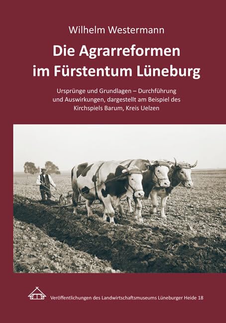Die Agrarreformen im Fürstentum Lüneburg book