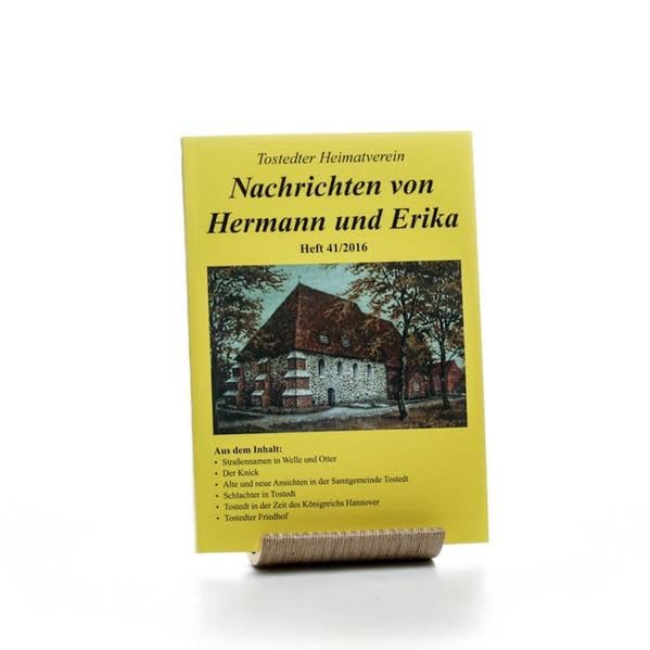 Nachrichten von Hermann und Erika: Heft 41/2016 Natural Sciences