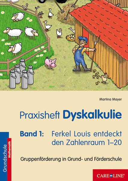 Praxisheft Dyskalkulie: Band 1: Ferkel Louis entdeckt den Zahlenraum 1-20 Education & Training