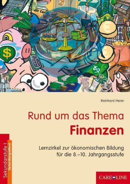 Rund um das Thema Finanzen: Lernzirkel zur ökonomischen Bildung für die 8.-10. Jahrgangsstufe Education & Training