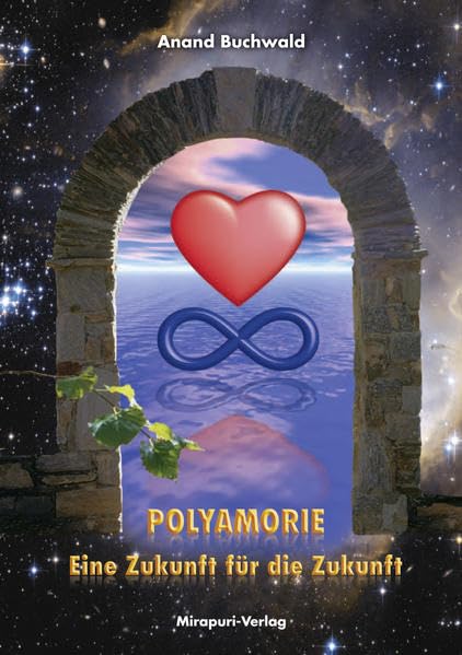 Polyamorie - Eine Zukunft für die Zukunft Philosophy