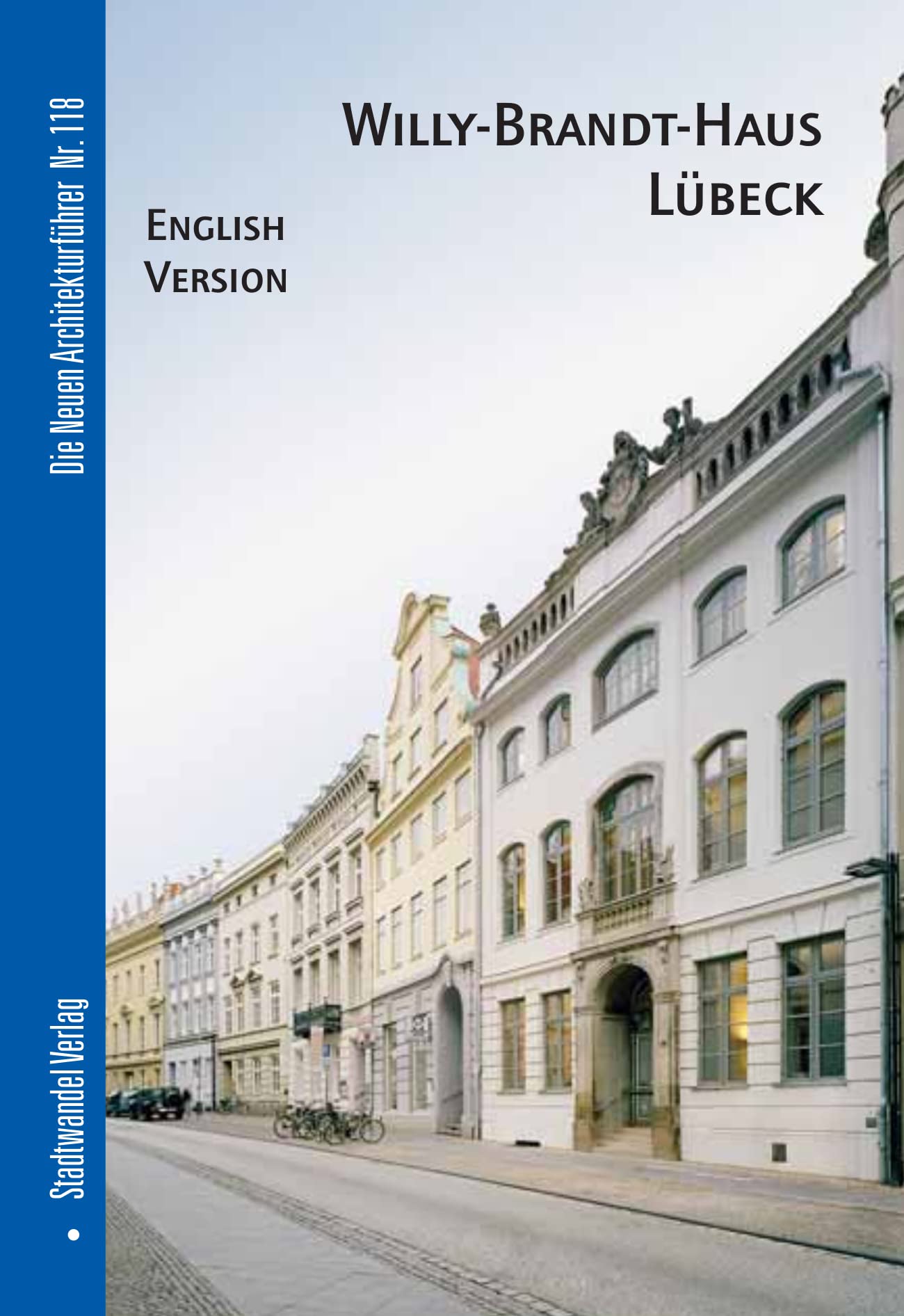Willy-Brandt-Haus Lübeck: English Version Politics & Society