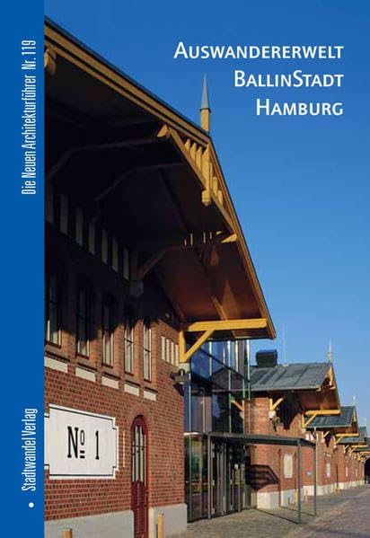 Auswandererwelt BallinStadt Hamburg Architecture